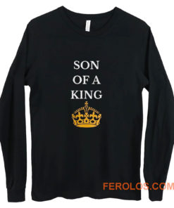 Son Of A King Long Sleeve