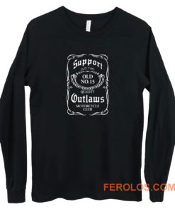 Support Your Local Outlaws Biker Motorcycle Mc Long Sleeve