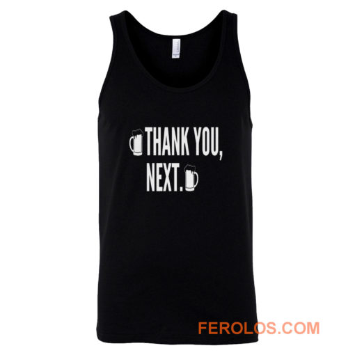 Thank You Next Beer Tank Top