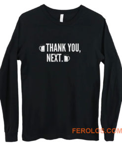 Thank You Next Long Sleeve