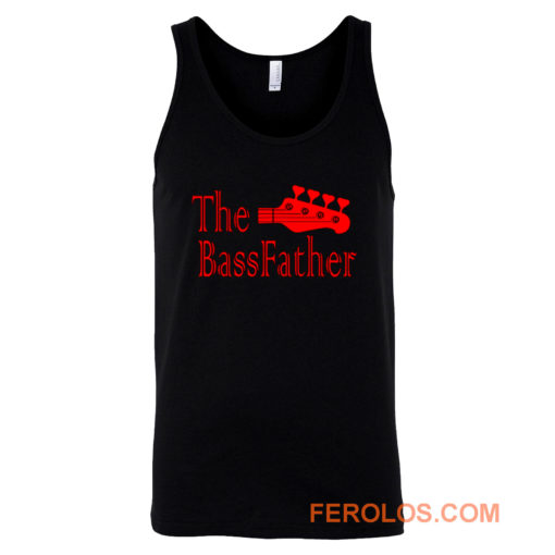 The Bass father t for Bass Guitarist Tank Top