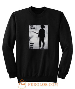 The Cure Boys Dont Cry Rock Band Sweatshirt