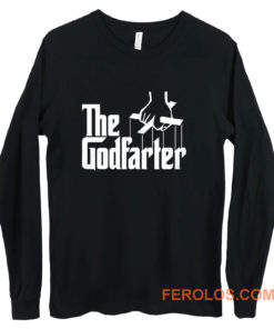 The Godfarter Long Sleeve