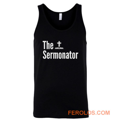 The Sermonator Religious Tank Top