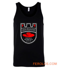 The Spanish Inquisition Tank Top