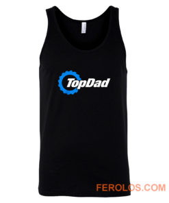 Top Dad Top Gear The Grand Tour The Stig Fathers Day Tank Top