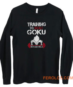 Training To Go Super Goku Long Sleeve
