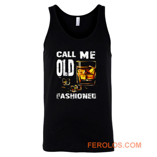 Vintage Call Me Old Fashioned Whiskey Tank Top