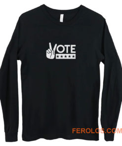 Vote 2020 Election Long Sleeve