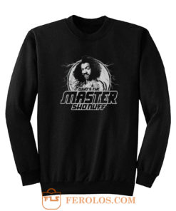 Whos The Master Shonuff The Last Dragon Funny 80s Kung Fu Mma Sweatshirt