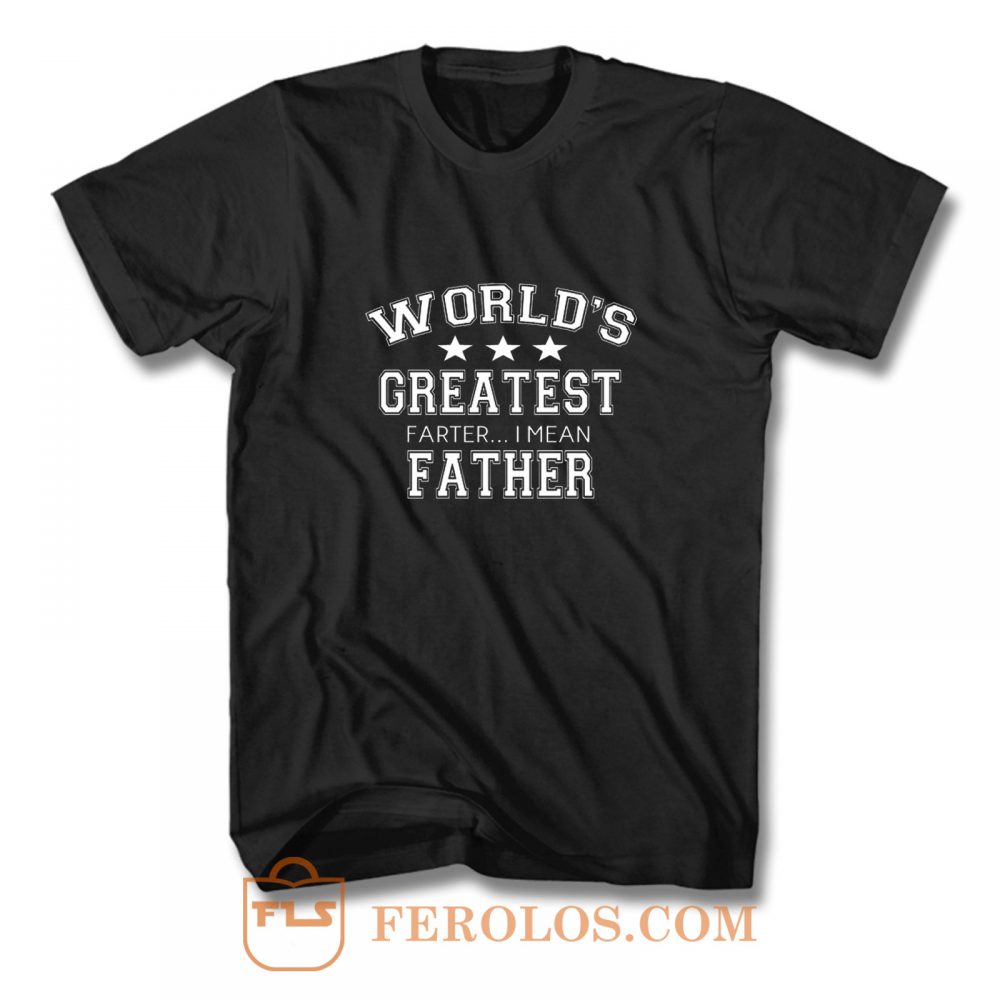 world's best farter t shirt