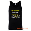 You Lost Me At I Dont Bike Funny Bicycle Cycling Humor Tank Top