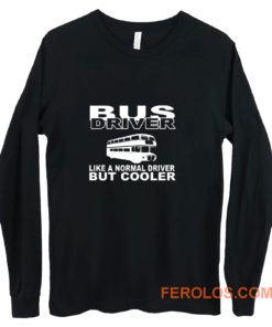 bus driver Long Sleeve