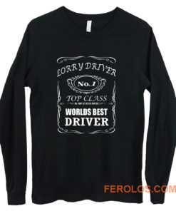 lorry driver best driver Long Sleeve