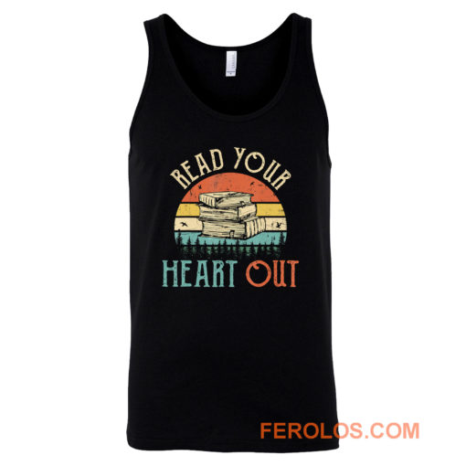 read your heart out reading book librarian teacher Tank Top