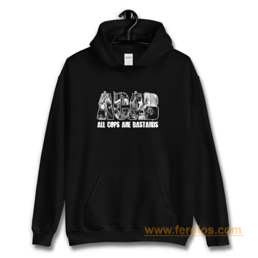 ACAB All Cops Are Bastards Hoodie