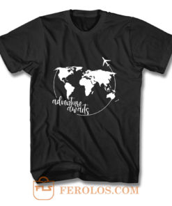 Adventure Awaits Love Explore T Shirt