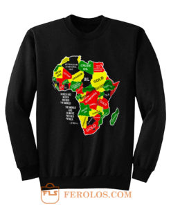 Africa Has Never Needed the World Sweatshirt