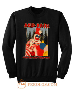 American Metal Band ACID BATH When The Kite String Sweatshirt