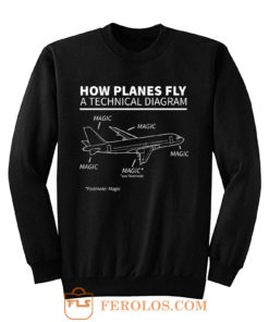 Aviation How Planes Fly Magic Sweatshirt