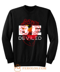 BE DEVILED Featuring Greek Sculpture Sweatshirt