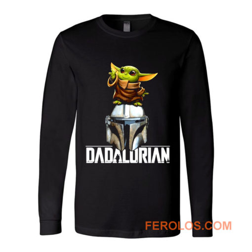 Baby Yoda Dadalorian Funny Star Wars Long Sleeve