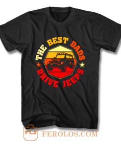 Best Dads Drive Jeeps Funny Vintage Jeep Lover T Shirt