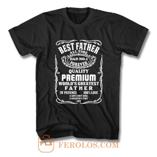 Best Father All Time Jack Daniel Parody T Shirt