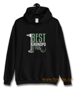 Best Grandpa By Par Golf Hoodie