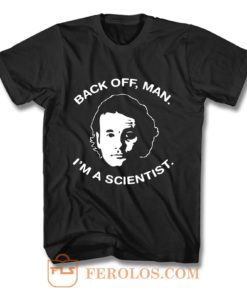 Bill Murray Ghostbusters Im A Scientiest T Shirt