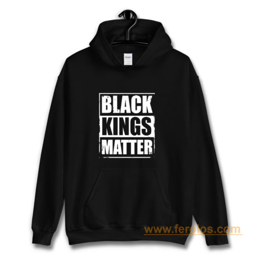 Black Kings Matter Black Culture Black And Proud Hoodie