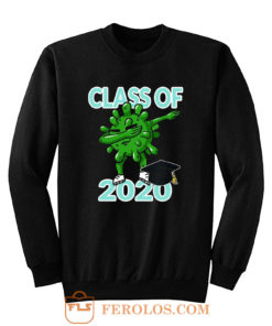 Class Of 2020 Dabbing Pandemic Graduation Quarantine Sweatshirt