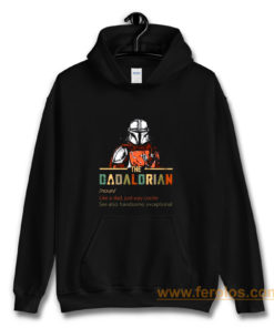 Dadalorian like a Dad just way cooler Star Wars The Mandalorian Hoodie