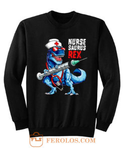 Dinosaur T rex Nurse Sweatshirt