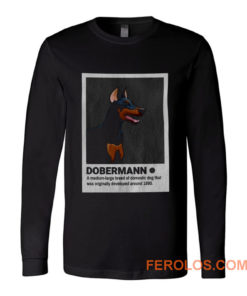 Doberman Dog Lovers Long Sleeve