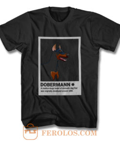 Doberman Dog Lovers T Shirt