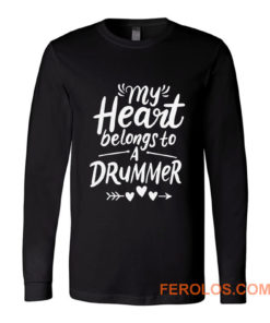 Drummer Girlfriend Long Sleeve