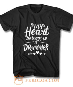 Drummer Girlfriend T Shirt