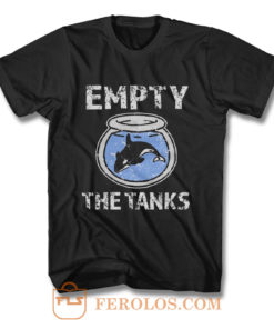 Empty the Tanks Free the Orca Whales T Shirt