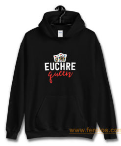 Euchre Queen Funny Euchre Game Hoodie