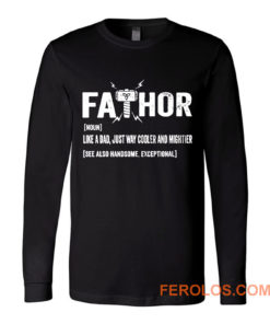 Father Thor FaThor Funny Dad Viking Long Sleeve