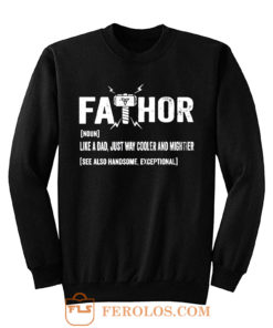 Father Thor FaThor Funny Dad Viking Sweatshirt