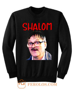 Friday Night Dinner Shalom Jim Sweatshirt