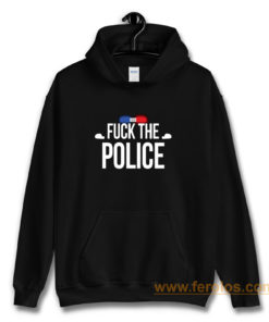 Fuck The Police Siren Hoodie