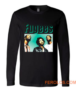 Fugees 90S Long Sleeve