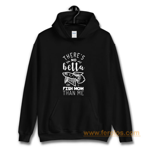 Funny Cute Betta Fish Mom Hoodie