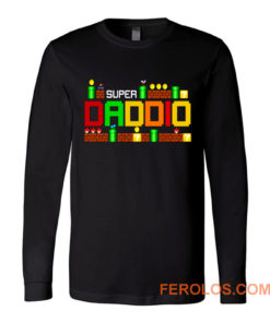 Funny Dad Super Daddio Parody Super Mario Long Sleeve