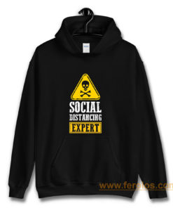 Funny Social Distancing Expert Hoodie