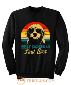 Golden Doodle Best Doodle Dad Ever Funny Sweatshirt