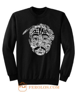 Hip Hop Face Tupac Sakur 2Pac Thug Life Sweatshirt